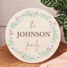 Load image into Gallery viewer, Round Name Plaque - The ... Family
