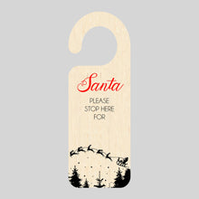 Load image into Gallery viewer, Santa please stop here for... Wooden Door Hanger - Add name/s
